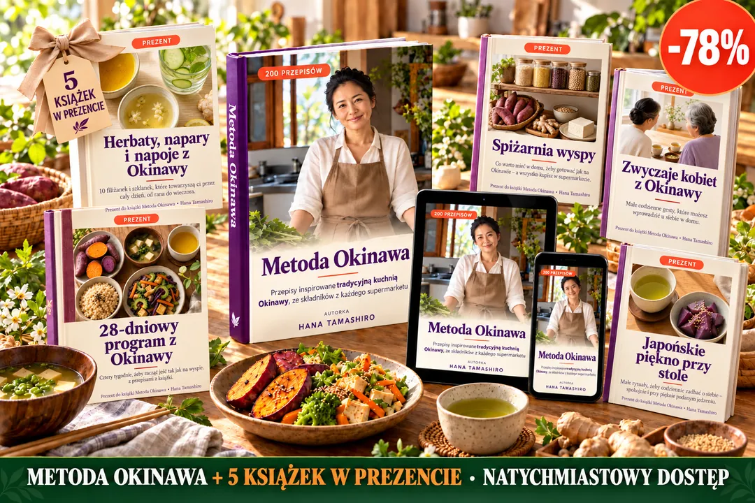 Metoda Okinawa + 5 książek w prezencie. 200 przepisów ze zdjęciami. Gotowe w 30 minut. 5 książek w prezencie. Natychmiastowy dostęp e-mailem